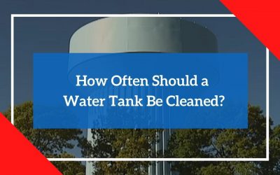 How Often Should a Water Tank Be Cleaned?