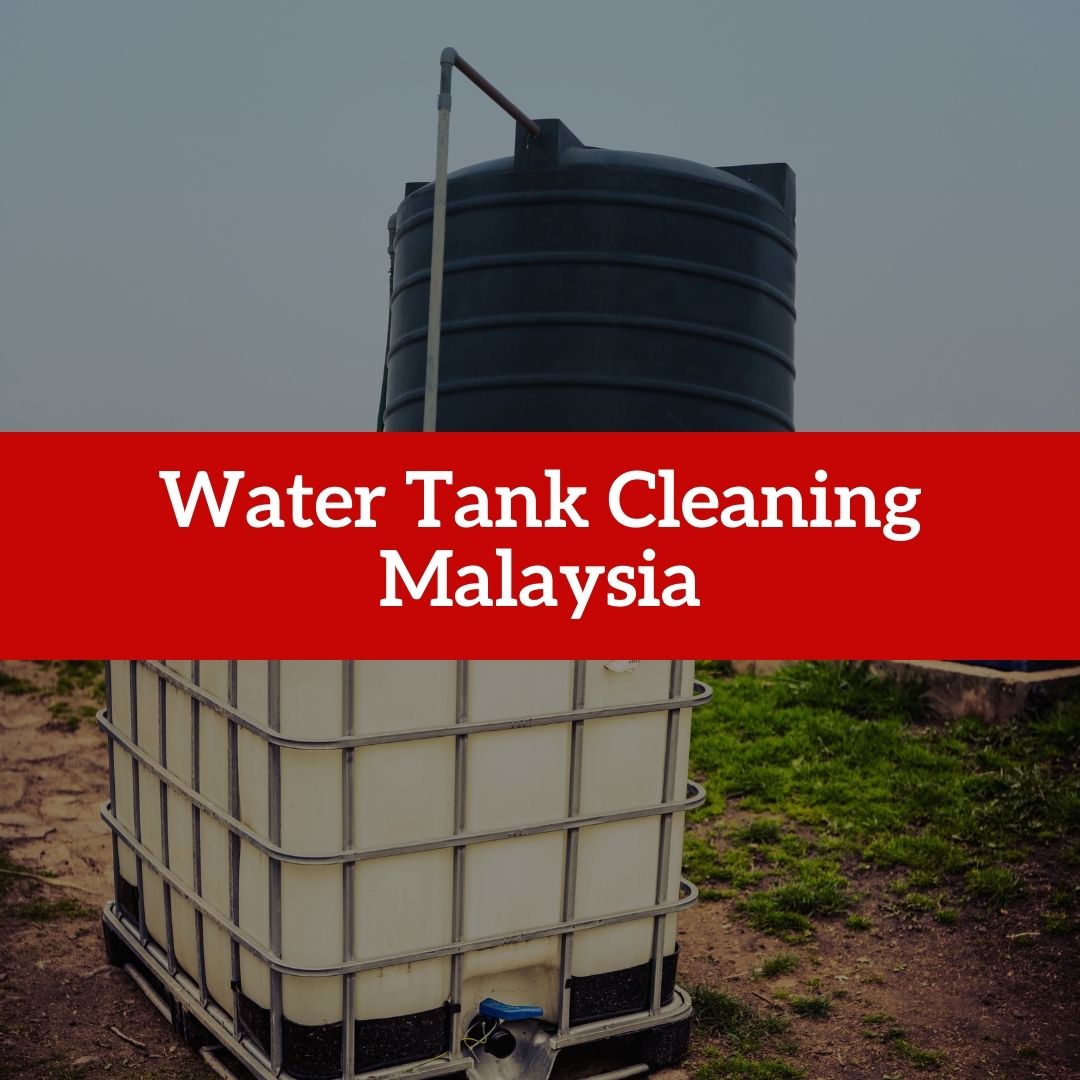 Water Tank Cleaning Malaysia